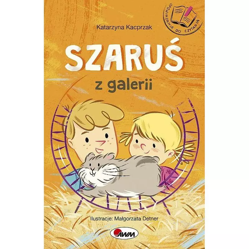 SZARUŚ Z GALERII. OPOWIADANIA DO CZYTANIA - AWM