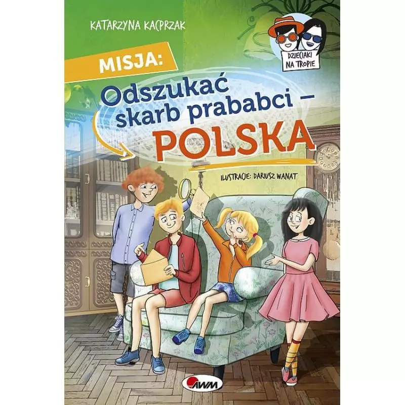 MISJA: ODSZUKAĆ SKARB PRABABCI - POLSKA. DZIECIAKI NA TROPIE - AWM