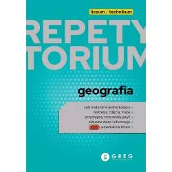 GEOGRAFIA. REPETYTORIUM LICEUM/TECHNIKUM 2023 - Greg