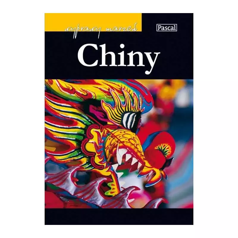 CHINY. WYPRAWY MARZEŃ - Pascal