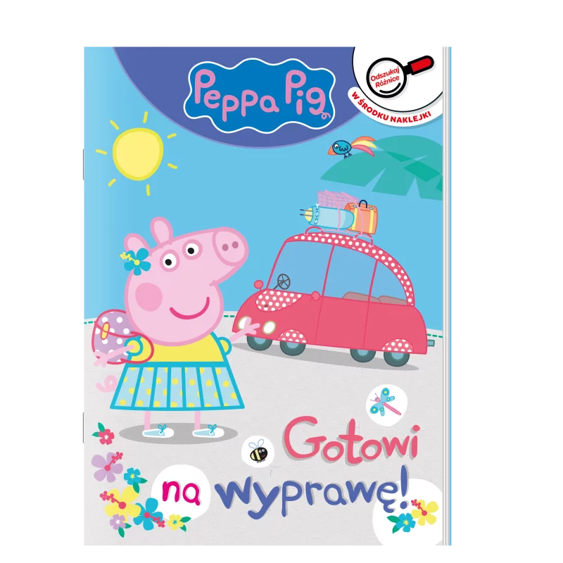 GOTOWI NA WYPRAWĘ ODSZUKAJ RÓŻNICE ŚWINKA PEPPA - Media Service Zawada