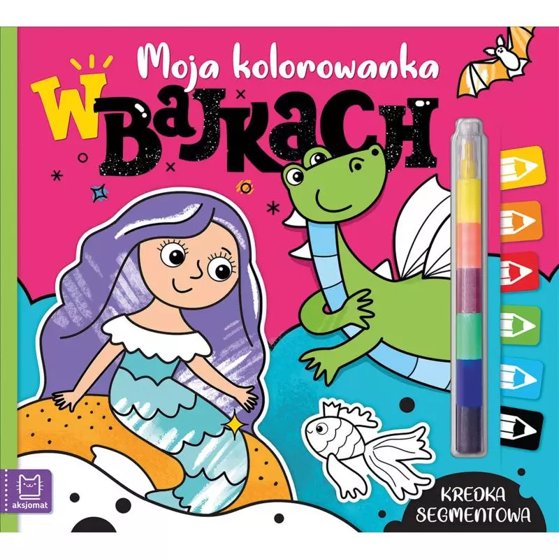 W BAJKACH. KOLOROWANKA + KREDKA SEGMENTOWA - Aksjomat