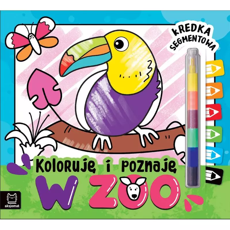 W ZOO. KREDKA SEGMENTOWA. KOLORUJĘ I POZNAJĘ - Aksjomat