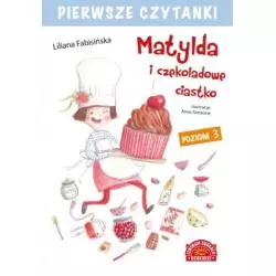 PIERWSZE CZYTANKI MATYLDA I CZEKOLADOWE CIASTKO - Centrum Edukacji Dziecięcej