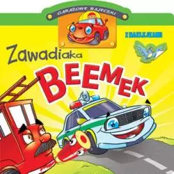 GARAŻOWE BAJECZKI ZAWADIAKA BEEMEK - Olesiejuk