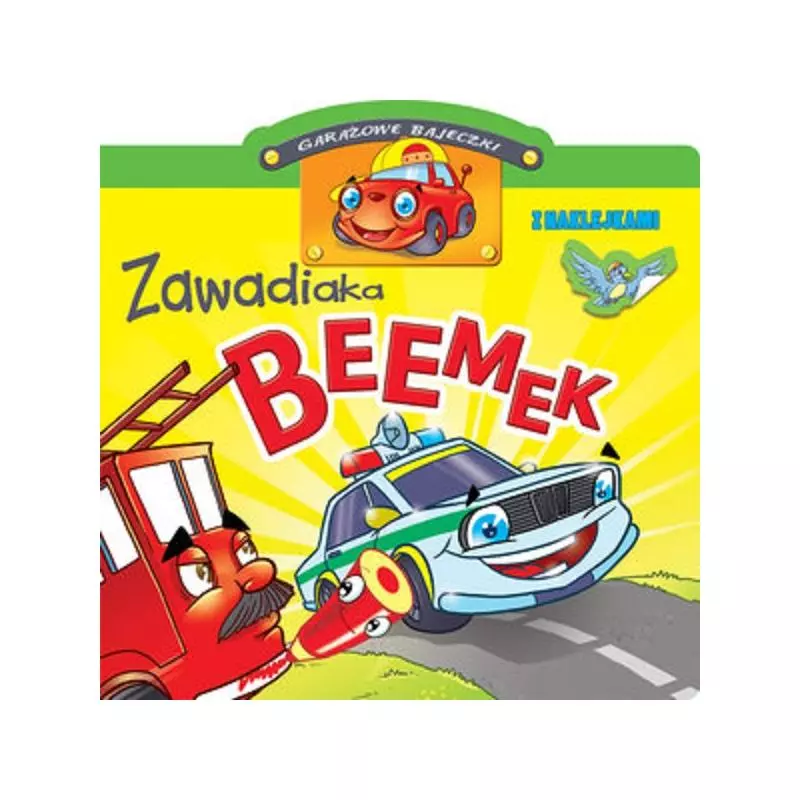 GARAŻOWE BAJECZKI ZAWADIAKA BEEMEK - Olesiejuk