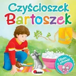 CZYŚCIOSZEK BARTOSZEK. DBAM O ZDROWIE - AWM
