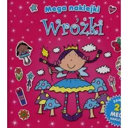 WRÓŻKI. KOLOROWANKA + 24 MEGA NAKLEJKI - Smart Books