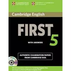 CAMBRIDGE ENGLISH FIRST 5 WITH ANSWERS - Cambridge University Press