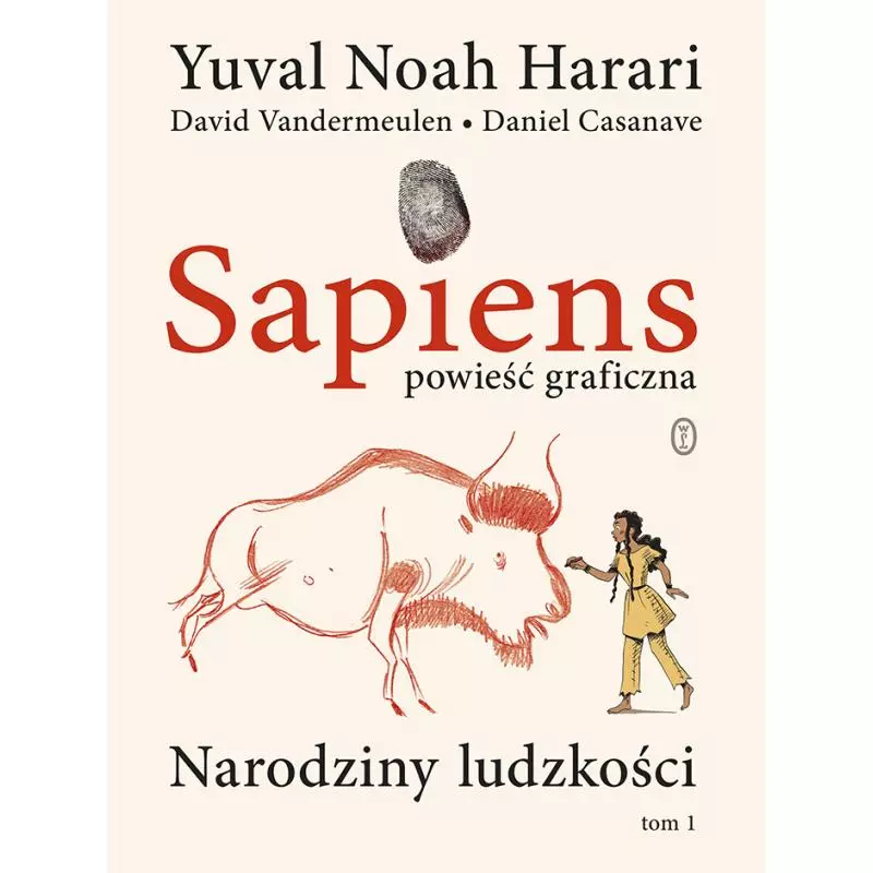 NARODZINY LUDZKOŚCI 1. SAPIENS. POWIEŚĆ GRAFICZNA - Wydawnictwo Literackie