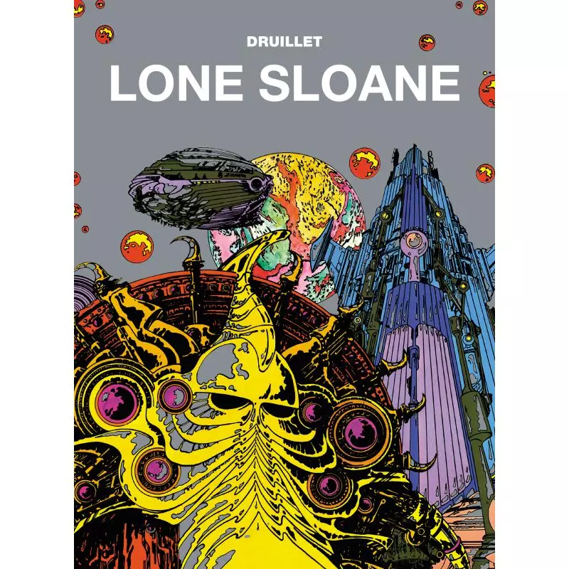 LONE SLOANE 1 - Egmont LONE SLOANE 1 - Egmont