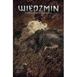 ZATARTE WSPOMNIENIA. WIEDŹMIN 5 - Egmont