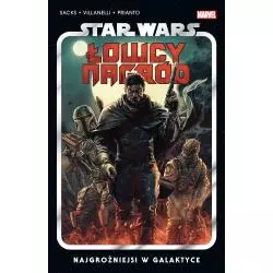 NAJGROŹNIEJSI W GALAKTYCE. STAR WARS ŁOWCY NAGRÓD - Egmont