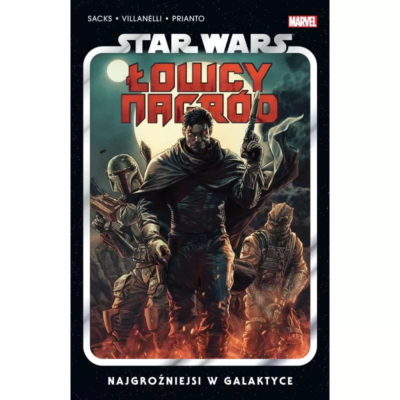 NAJGROŹNIEJSI W GALAKTYCE. STAR WARS ŁOWCY NAGRÓD - Egmont NAJGROŹNIEJSI W GALAKTYCE. STAR WARS ŁOWCY NAGRÓD - Egmont