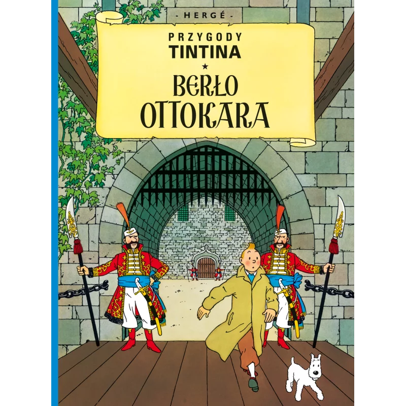 BERŁO OTTOKARA. PRZYGODY TINTINA - Egmont