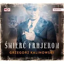 ŚMIERĆ FRAJEROM AUDIOBOOK CD MP3 Grzegorz Kalinowski - Muza
