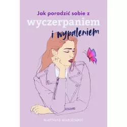 JAK PORADZIĆ SOBIE Z WYCZERPANIEM I WYPALENIEM - Muza