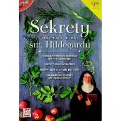 SEKRETY ZDROWIA I URODY ŚW. HILDEGARDY - Jedność