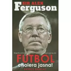 SIR ALEX FERGUSON. FUTBOL CHOLERA JASNA! - Sine Qua Non