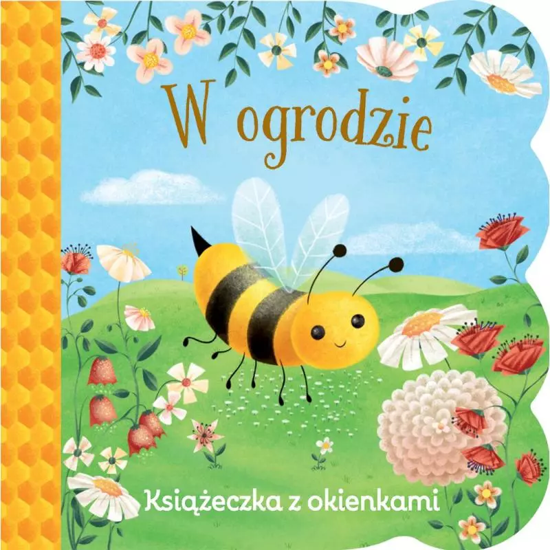 W OGRODZIE. KSIĄŻECZKA Z OKIENKAMI - Olesiejuk