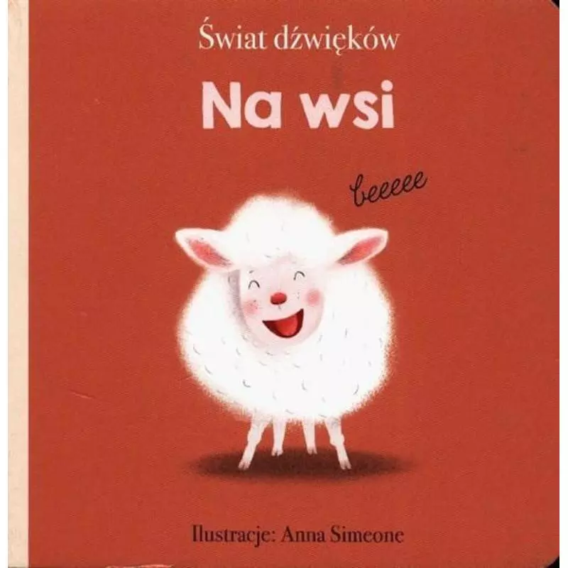 NA WSI. ŚWIAT DŹWIĘKÓW 1+ - Olesiejuk NA WSI. ŚWIAT DŹWIĘKÓW 1+ - Olesiejuk
