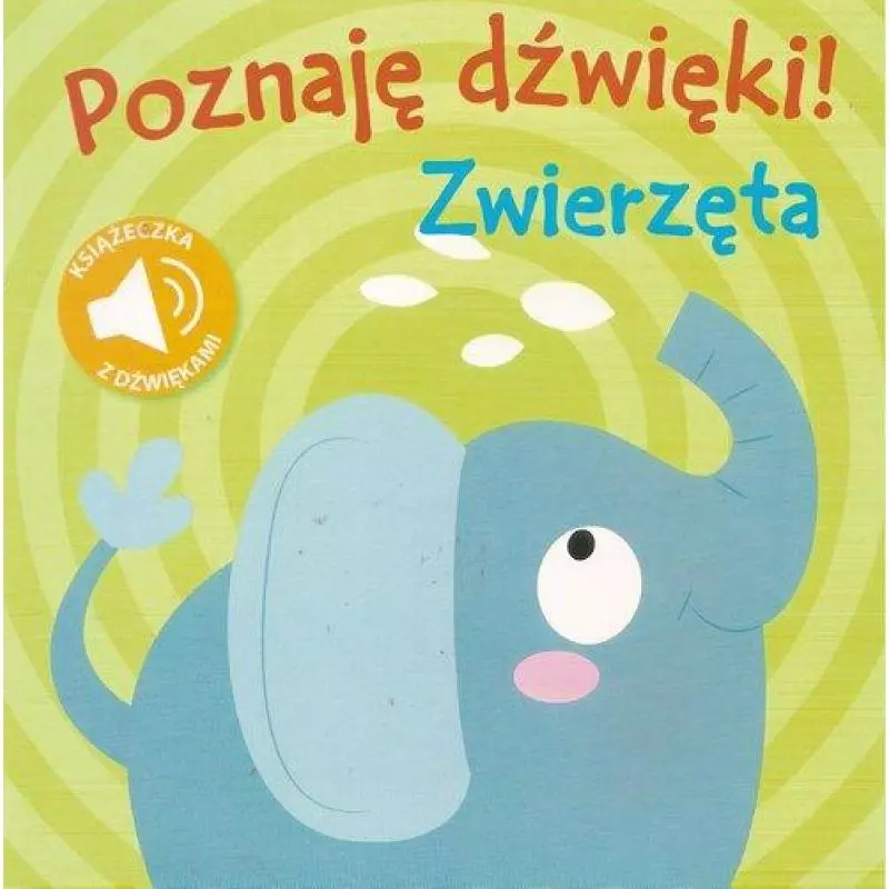 ZWIERZĘTA. POZNAJĘ DŹWIĘKI - Yoyo Books