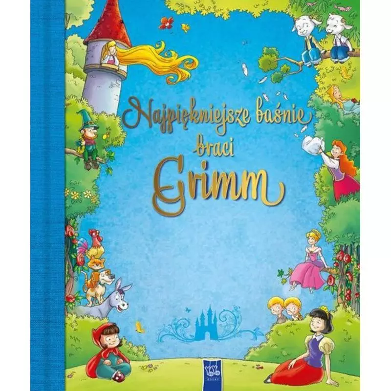 NAJPIĘKNIEJSZE BAŚNIE BRACI GRIMM - Yoyo Books