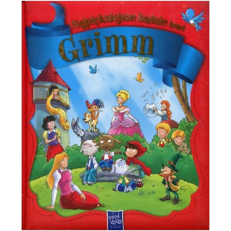 NAJPIĘKNIEJSZE BAŚNIE BRACI GRIMM