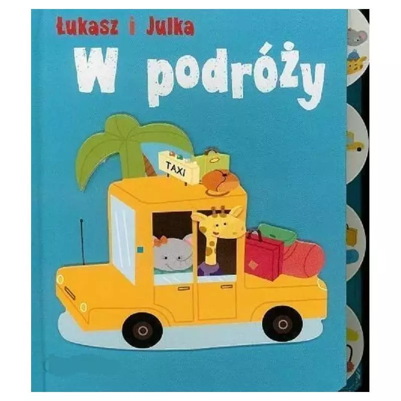 ŁUKASZ I JULKA W PODRÓŻY - Yoyo Books