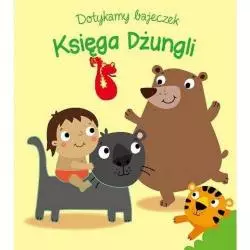 KSIĘGA DŻUNGLI. DOTYKAMY BAJECZEK - Yoyo Books