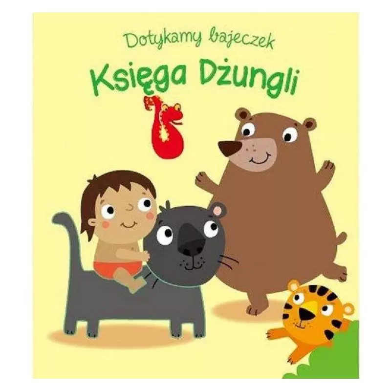 KSIĘGA DŻUNGLI. DOTYKAMY BAJECZEK - Yoyo Books