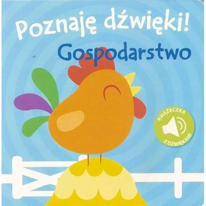 GOSPODARSTWO. POZNAJĘ DŹWIĘKI! - Yoyo Books