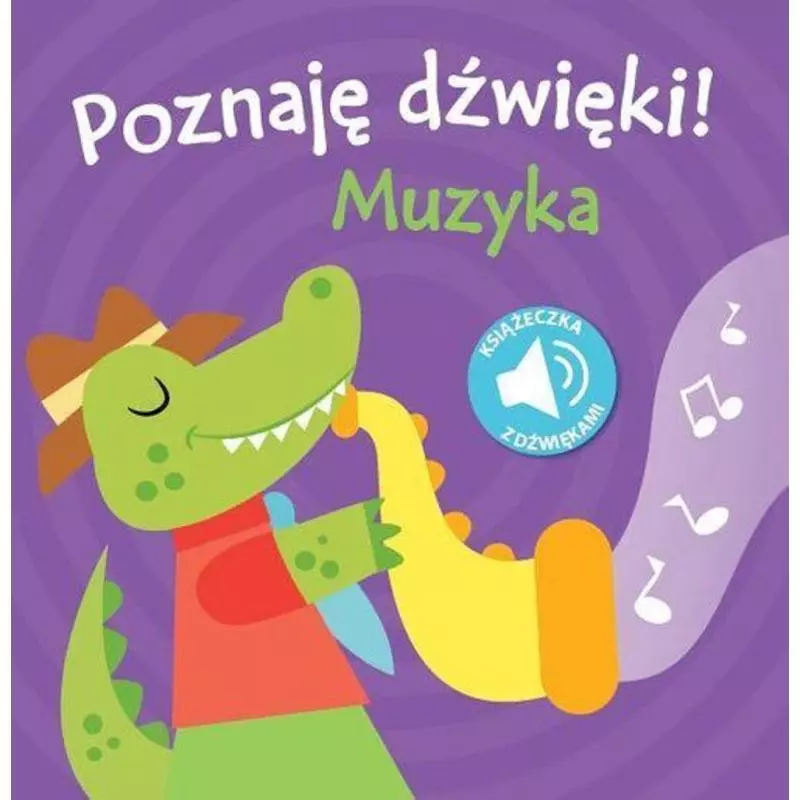 MUZYKA. POZNAJĘ DŹWIĘKI! - Yoyo Books