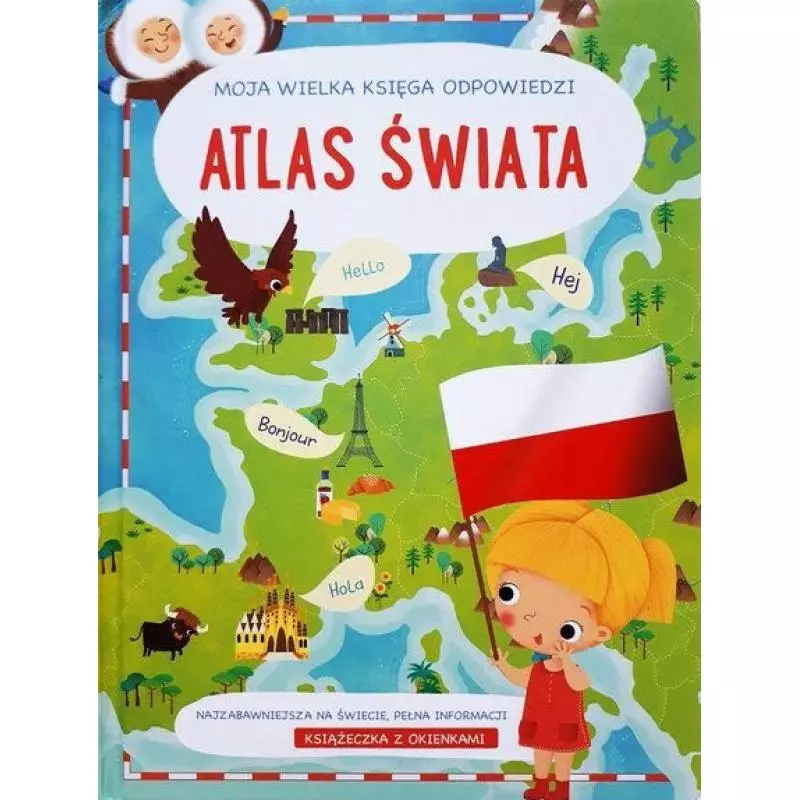 ATLAS ŚWIATA. MOJA WIELKA KSIĘGA ODPOWIEDZI - Yoyo Books