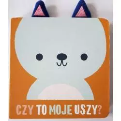 CZY TO MOJE USZY? MIŚ - Yoyo Books