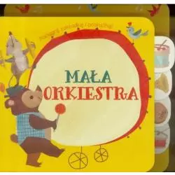 MAŁA ORKIESTRA. CZAS NA MUZYKĘ - Yoyo Books