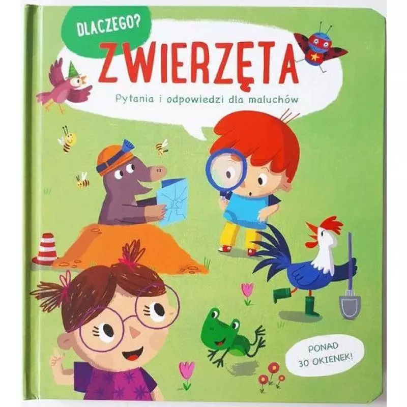 ZWIERZĘTA. DLACZEGO? PYTANIA I ODPOWIEDZI DLA MALUCHA - Yoyo Books