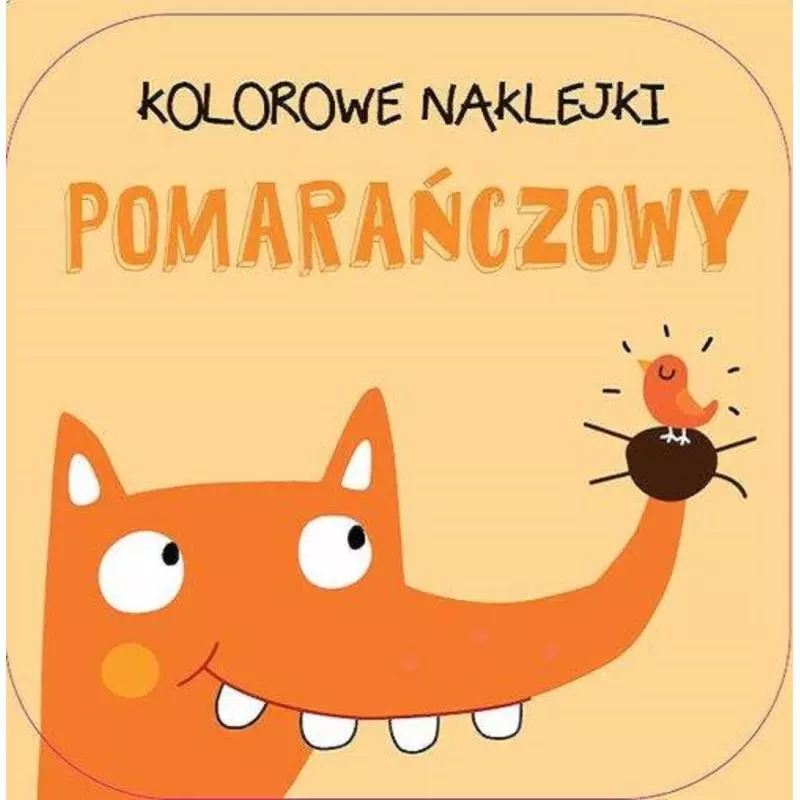 KOLOROWE NAKLEJKI. POMARAŃCZOWY - Yoyo Books