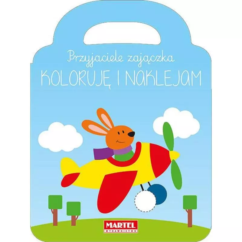 PRZYJACIELE ZAJĄCZKA. KOLORUJĘ I NAKLEJAM - Martel