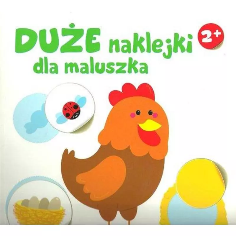 KURKA. DUŻE NAKLEJKI DLA MALUSZKA 2+ - Yoyo Books