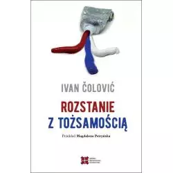 ROZSTANIE Z TOŻSAMOŚCIĄ - Sedno