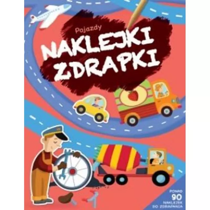 POJAZDY. NAKLEJKI ZDRAPKI - Yoyo Books