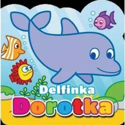 DELFINKA DOROTKA - Yoyo Books