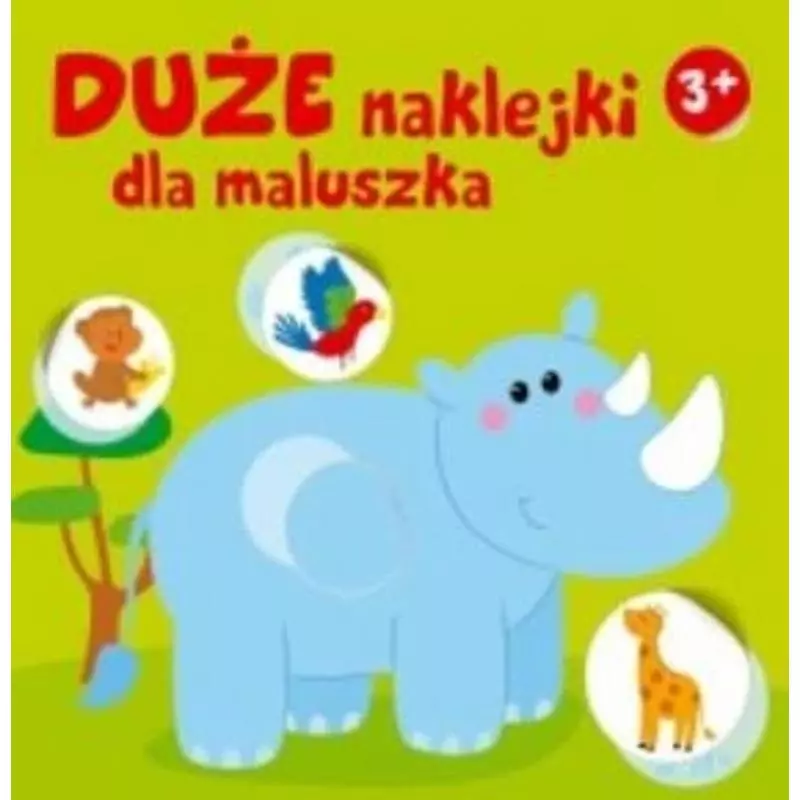 NOSOROŻEC. DUŻE NAKLEJKI DLA MALUSZKA 3+ - Yoyo Books