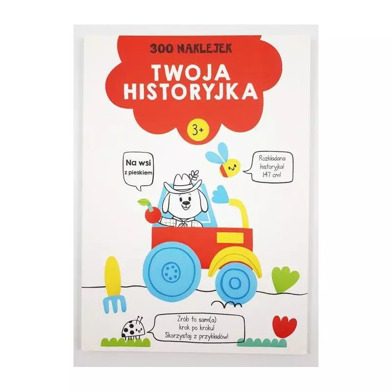 NA WSI Z PIESKIEM. TWOJA HISTORYJKA. 300 NAKLEJEK - Yoyo Books