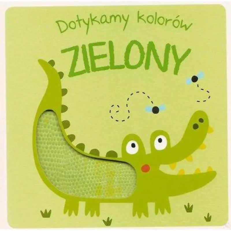 DOTYKAMY KOLORÓW. ZIELONY - Yoyo Books