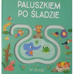 W DŻUNGLI. PALUSZKIEM PO ŚLADZIE - Yoyo Books