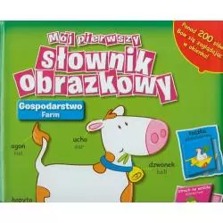 GOSPODARSTWO. MÓJ PIERWSZY SŁOWNIK OBRAZKOWY - Yoyo Books