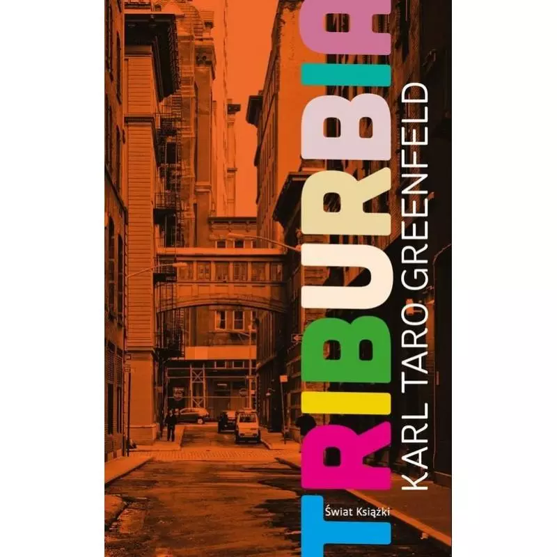 TRIBURBIA Karl Taro Greenfeld - Świat Książki