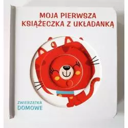 ZWIERZĄTKA DOMOWE. MOJA PIERWSZA KSIĄŻECZKA Z UKŁADANKĄ - Yoyo Books